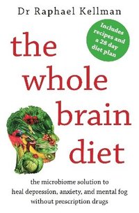 bokomslag The Whole Brain Diet