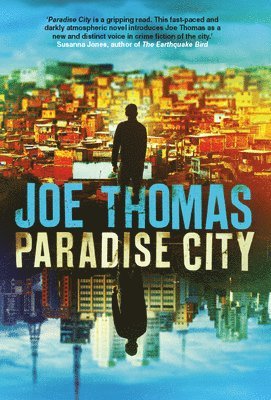 Joe Thomas - Paradise City, Häftad