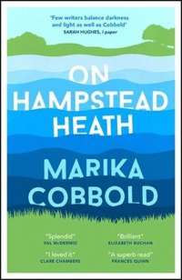 bokomslag On Hampstead Heath: A Delightfully Sharp and Witty Comedy of Errors