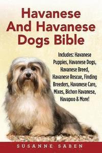 bokomslag Havanese And Havanese Dogs Bible