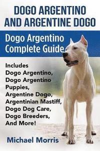 bokomslag Dogo Argentino And Argentine Dogo