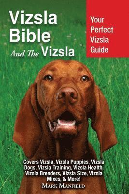 Vizsla Bible And the Vizsla 1
