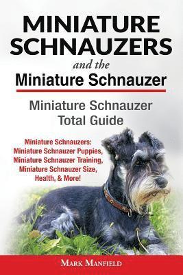 Miniature Schnauzers And The Miniature Schnauzer 1