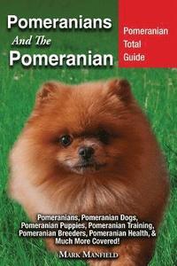 bokomslag Pomeranians And The Pomeranian