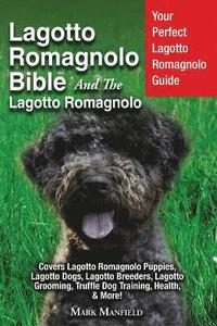 bokomslag Lagotto Romagnolo Bible And The Lagotto Romagnolo