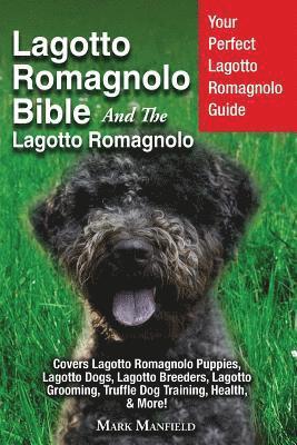 Lagotto Romagnolo Bible And The Lagotto Romagnolo 1