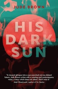 bokomslag His Dark Sun