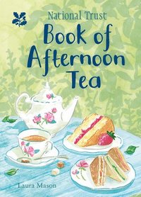 bokomslag The National Trust Book of Afternoon Tea