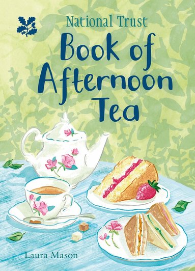 Laura Mason - National Trust Book of Afternoon Tea, Inbunden