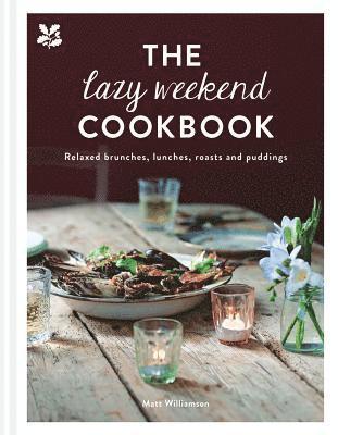 Matt Williamson, National Trust Books - Lazy Weekend Cookbook, Inbunden