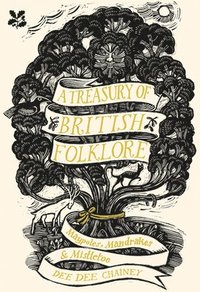 bokomslag A Treasury of British Folklore