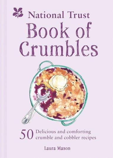 Laura Mason - National Trust Book of Crumbles, Inbunden