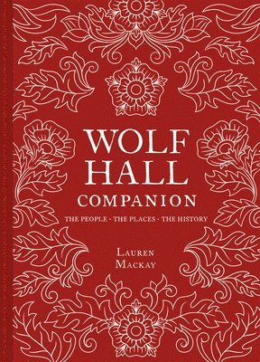 bokomslag Wolf Hall Companion