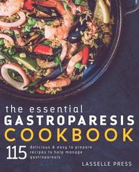 bokomslag Essential Gastroparesis Cookbook: 115 Delicious & Easy To Prepare Recipes To Help Manage Gastroparesis