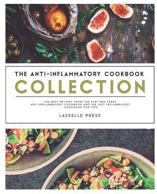 bokomslag Anti-Inflammatory Cookbook Collection: The Best Recipes From The Fast & Fresh Anti-Inflammatory Cookbook & The Anti-Inflammatory Cookbook for Two