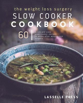 bokomslag Weight Loss Surgery Slow Cooker Cookbook