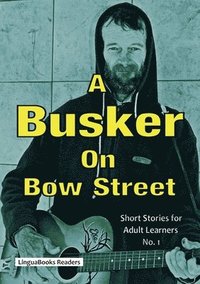 bokomslag A Busker on Bow Street