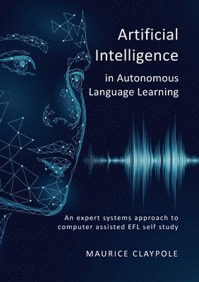 bokomslag Artificial Intelligence in Autonomous Language Learning