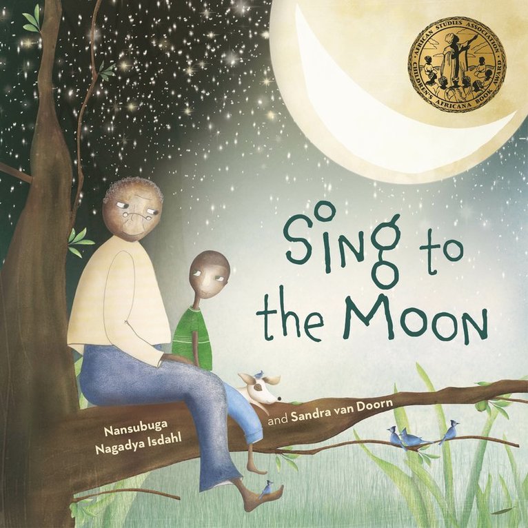 Nansubuga Nagadya Isdahl - Sing to The Moon, Häftad