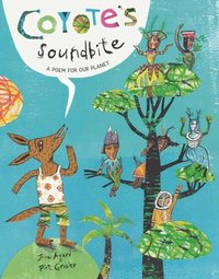 bokomslag Coyote's Soundbite: A Poem for Our Planet