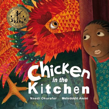 Nnedi Okorafor - Chicken in the Kitchen, Häftad