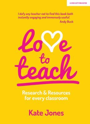 Kate Jones - Love to Teach, Häftad