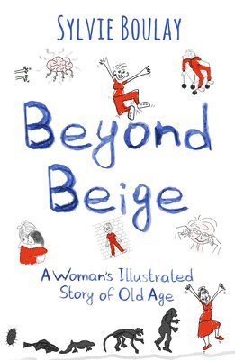 Sylvie Boulay - Beyond Beige, Häftad