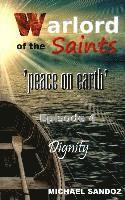 Warlord of the Saints: Dignity 1