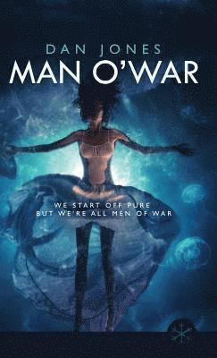 Daniel Jones - Man O' War, Inbunden