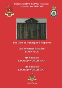 bokomslag Huddersfield Drill Hall War Memorials 1899-1902 and 1939-1945