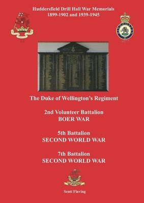 bokomslag Huddersfield Drill Hall War Memorials 1899-1902 and 1939-1945