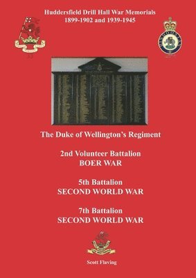 Huddersfield Drill Hall War Memorials 1899-1902 and 1939-1945 1