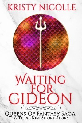 Kristy Nicolle - Waiting For Gideon, Häftad
