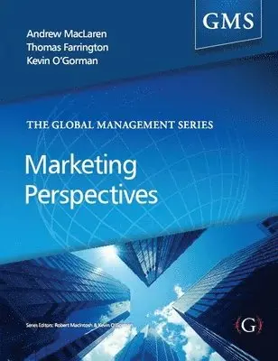Andrew MacLaren, Thomas Farrington, Kevin O'Gorman - Marketing Perspectives, Inbunden. Tillgänglighet: Tillfälligt slut