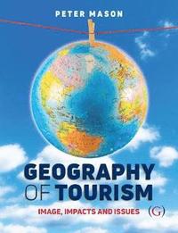 bokomslag Geography of Tourism