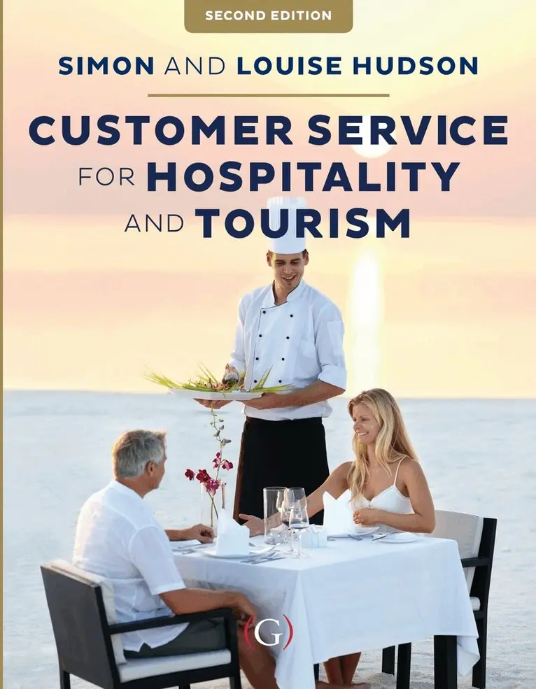 Simon Hudson, Louise Hudson - Customer Service in Tourism and Hospitality, Inbunden. Tillgänglighet: Tillfälligt slut