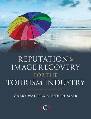 bokomslag Reputation and Image Recovery for the Tourism Industry