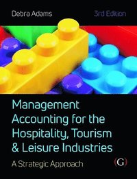 bokomslag Management Accounting for the Hospitality, Tourism and Leisure Industries 3rd edition