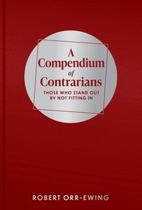 bokomslag A Compendium of Contrarians
