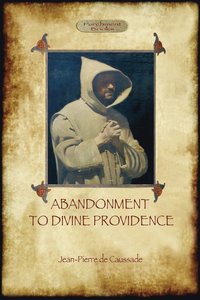 bokomslag Abandonment to Divine Providence (Aziloth Books)
