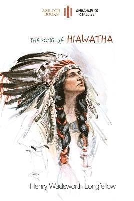 bokomslag The Song of Hiawatha