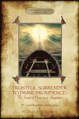 Trustful Surrender to Divine providence 1