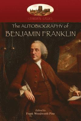 bokomslag The Autobiography of Benjamin Franklin