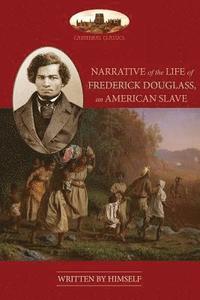 bokomslag NARRATIVE OF THE LIFE OF FREDERICK DOUGLASS, AN AMERICAN SLAVE