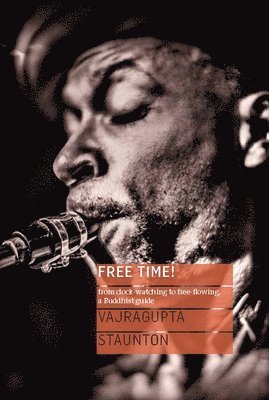 Vajragupta - Free Time!, Häftad. Tillgänglighet: Lägg i varukorg