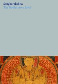 bokomslag The Bodhisattva Ideal