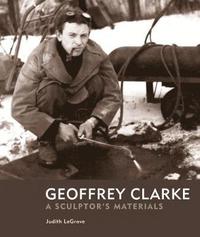 bokomslag Geoffrey Clarke