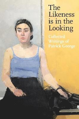 Patrick George - Likeness is in the Looking, Häftad