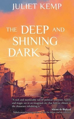 Juliet Kemp - Deep and Shining Dark, Häftad