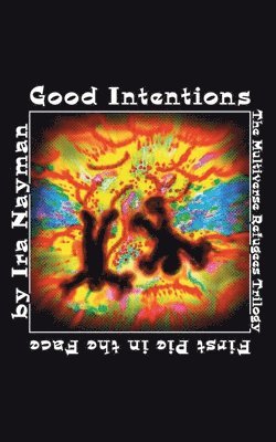 Good Intentions 1